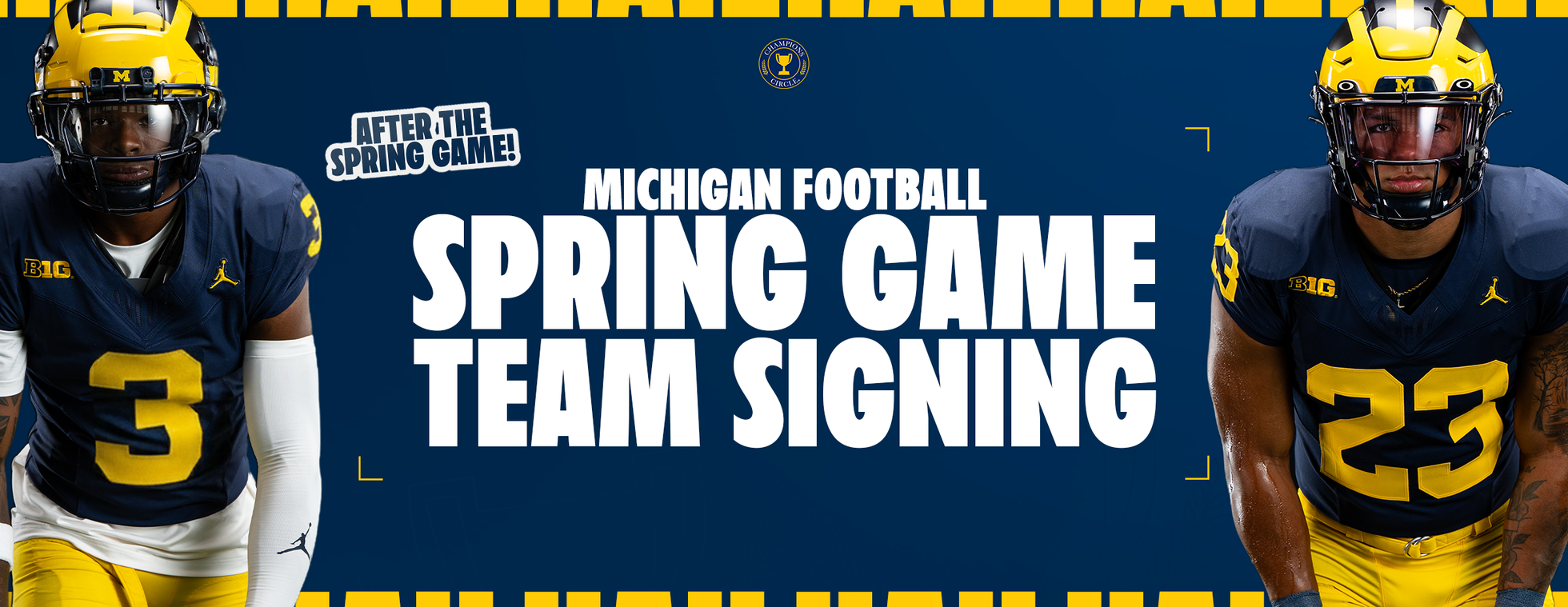 2026 Michigan Football Spring Game Team Signing Presented by Champions Circle®